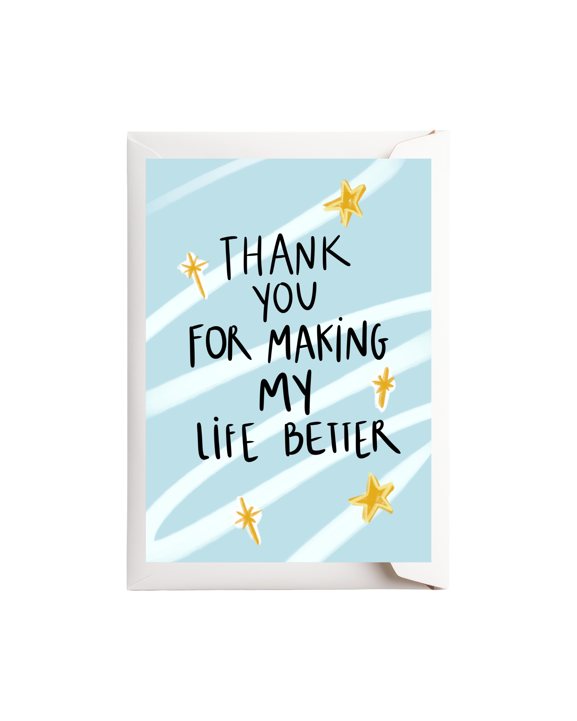 Thank you for making my life better (blue)