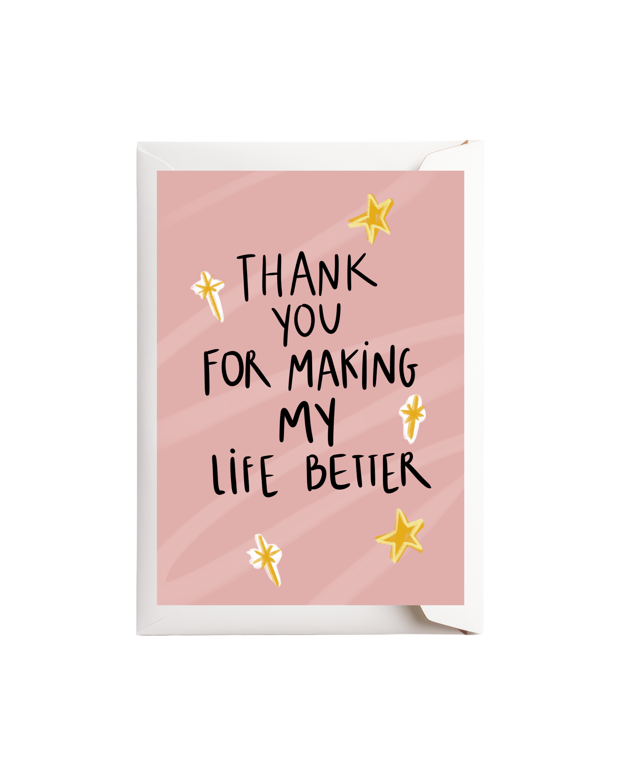 Thank you for making my life better (Pink)